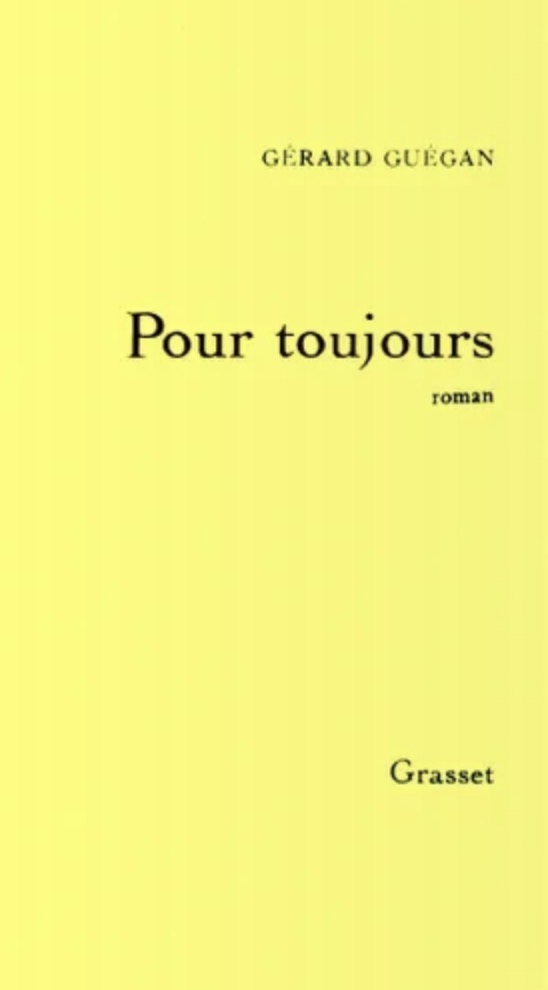 G�rard Gu�gan, Pour toujours, 1984, couverture